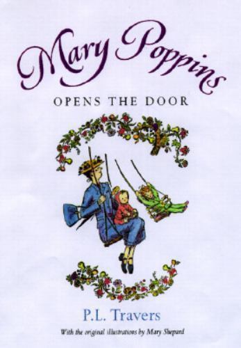 Mary Poppins Opens the Door (Harcourt Brace Young Classics) by Dr. P. L. Travers