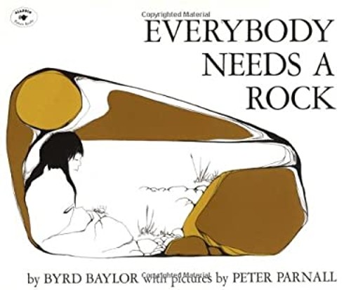 Everybody Needs a Rock An Aladdin Book Byrd Baylor