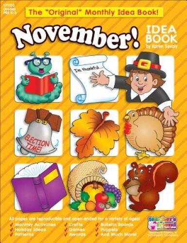 November Monthly Idea Book – Paperback By Scholastic – VERY GOOD