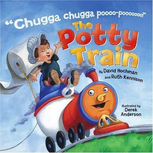 Potty Train, School And Library by Hochman, David; Kennison, Ruth; Anderson, …