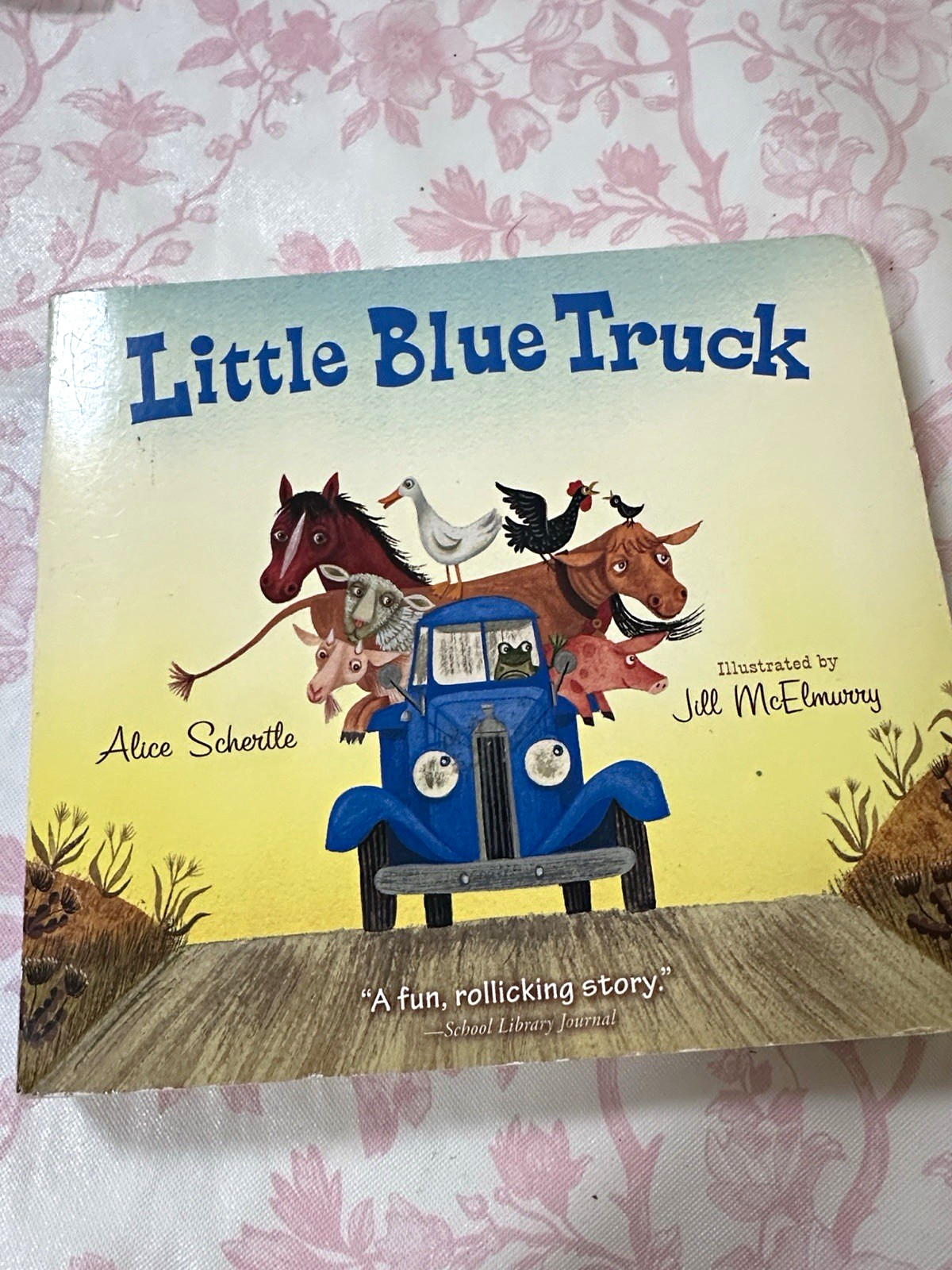 Little Blue Truck by Alice Schertle Illustrated Jill McElmurry Board Book 2015