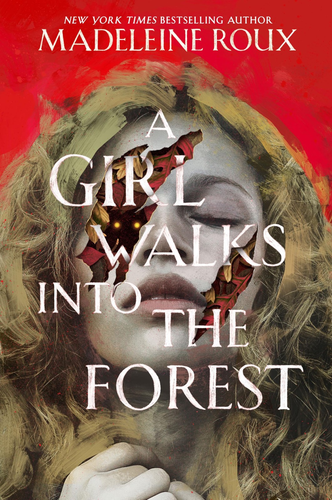A Girl Walks into the Forest: A Young Adult Horror Fairy Tale of Deadly Crea…