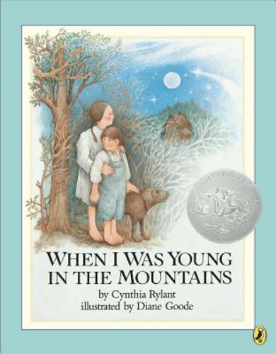 When I Was Young in the Mountains by Cynthia Rylant: New
