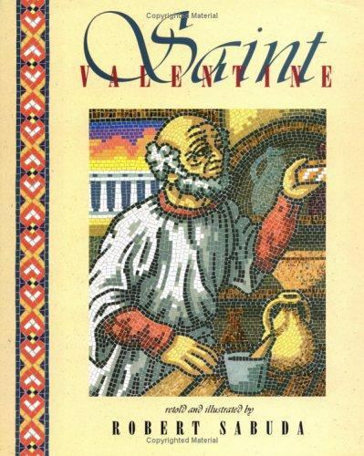 Saint Valentine by Sabuda, Robert