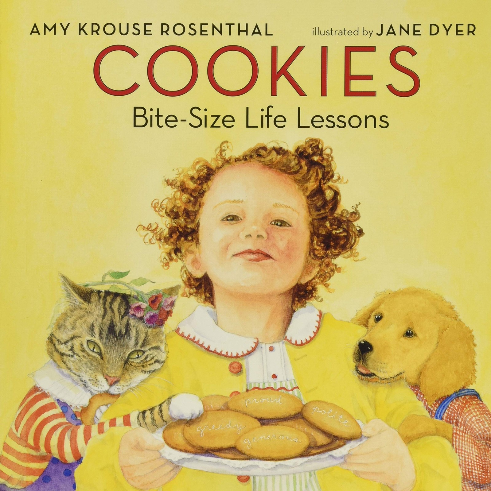 Cookies: Bite-Size Life Lessons – Rosenthal, Amy Krouse|Dyer, Jane – Good – …