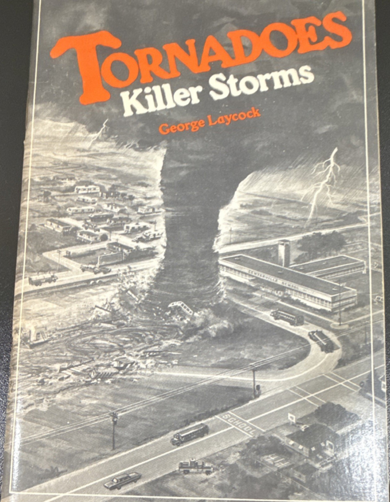Vintage Tornadoes Killer Storms by George Laycock Weekly Reader Books 1979