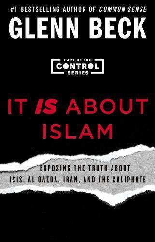 It IS About Islam: Exposing the Truth About I- paperback, 1501126121, Glenn Beck