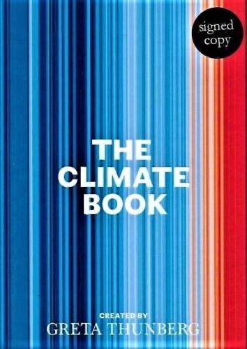 SIGNED THE CLIMATE BOOK BY GRETA THUNBERG NEW FIRST EDITION HARDBACK