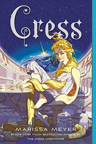 Cress: Book Three of the Lunar Chronicles – Paperback By Meyer, Marissa – GOOD