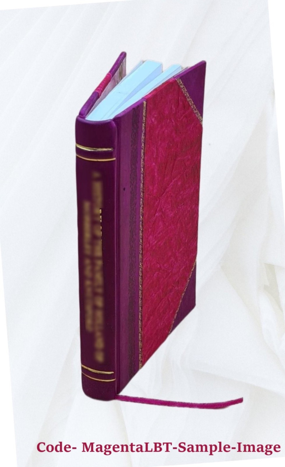 A Collection Of Very Valuable And Scarce Pieces Relating To The [Leather Bound]