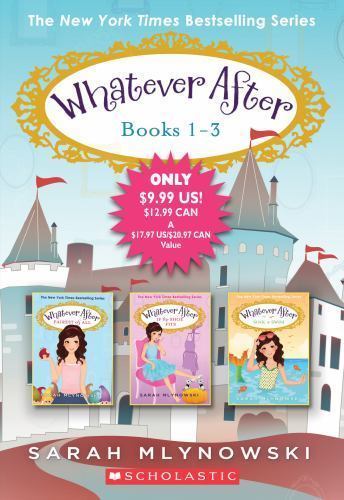 Whatever After Books 1-3 – 1338101757, paperback, Sarah Mlynowski