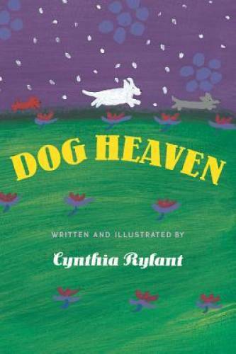 Dog Heaven – Hardcover By Rylant, Cynthia – ACCEPTABLE