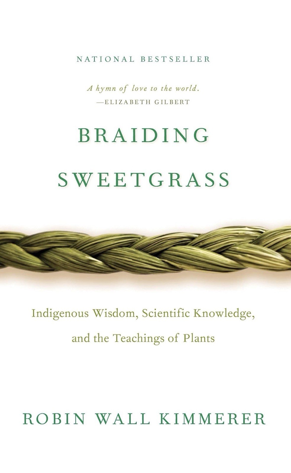 Braiding Sweetgrass Robin Wall Kimmerer