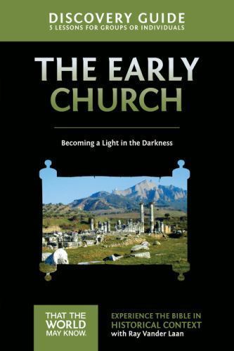 Early Church : Becoming a Light in the Darkness by Ray Vander Laan (2015, Trade
