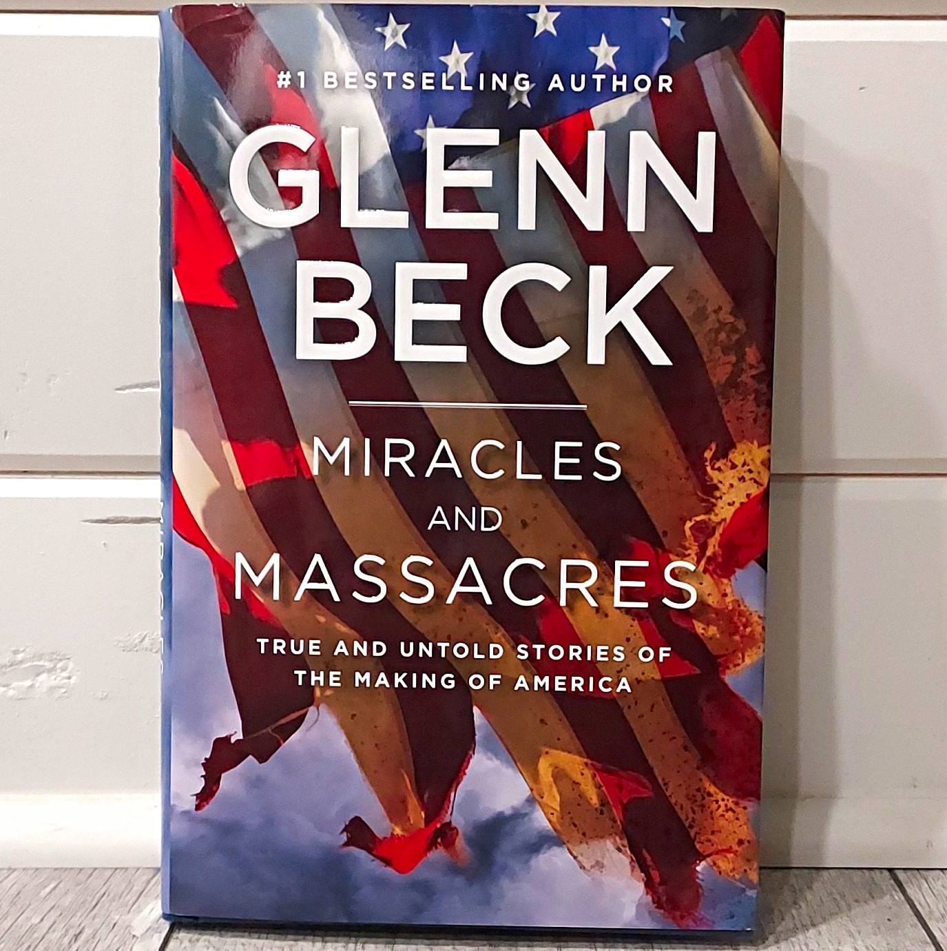 Miracles and Massacres Glenn Beck Hardcover 2013 Threshold Editions History