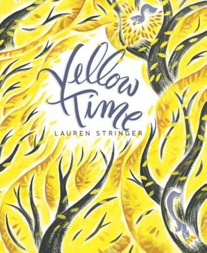 Yellow Time by Lauren Stringer: Used