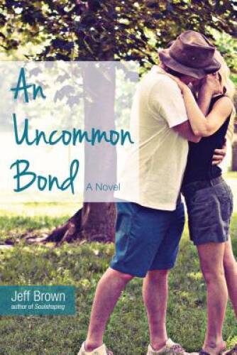 An Uncommon Bond – Paperback By Jeff Brown – VERY GOOD