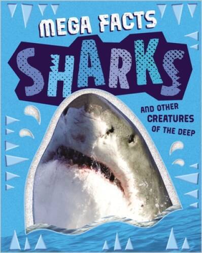 Mega Facts Sharks and Other Creatures of the Deep – Paperback – GOOD