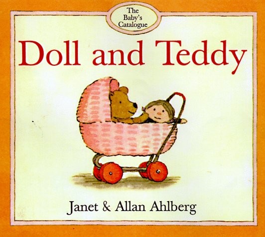 Doll and Teddy (The Baby’s Catalogue Series) – board book Ahlberg, Janet|Ahl…