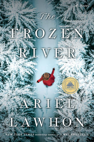 The Frozen River: A Novel – Hardcover By Lawhon, Ariel – GOOD