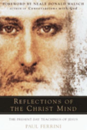 Reflections of the Christ Mind – Paul Ferrini, 0385499523, hardcover