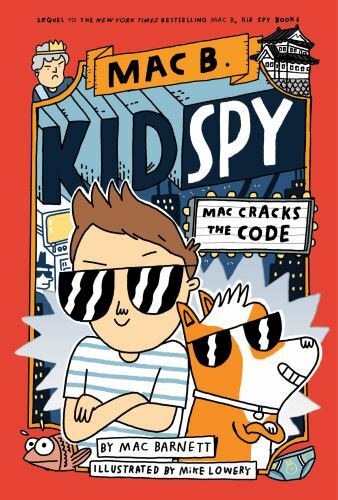Mac Cracks the Code; Mac B., Kid Spy #4 – 1338594230, hardcover, Mac Barnett