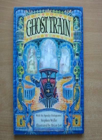 Ghost Train (Pop-up Books) By Stephen Wyllie