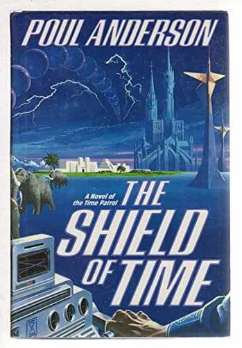 The Shield of Time – Hardcover, by Anderson Poul – Very Good b
