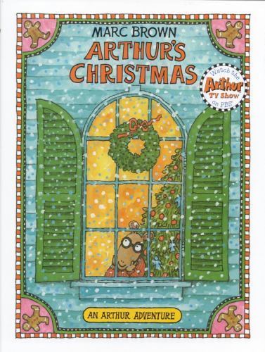 Arthur’s Christmas: An Arthur Adventure by Marc Brown