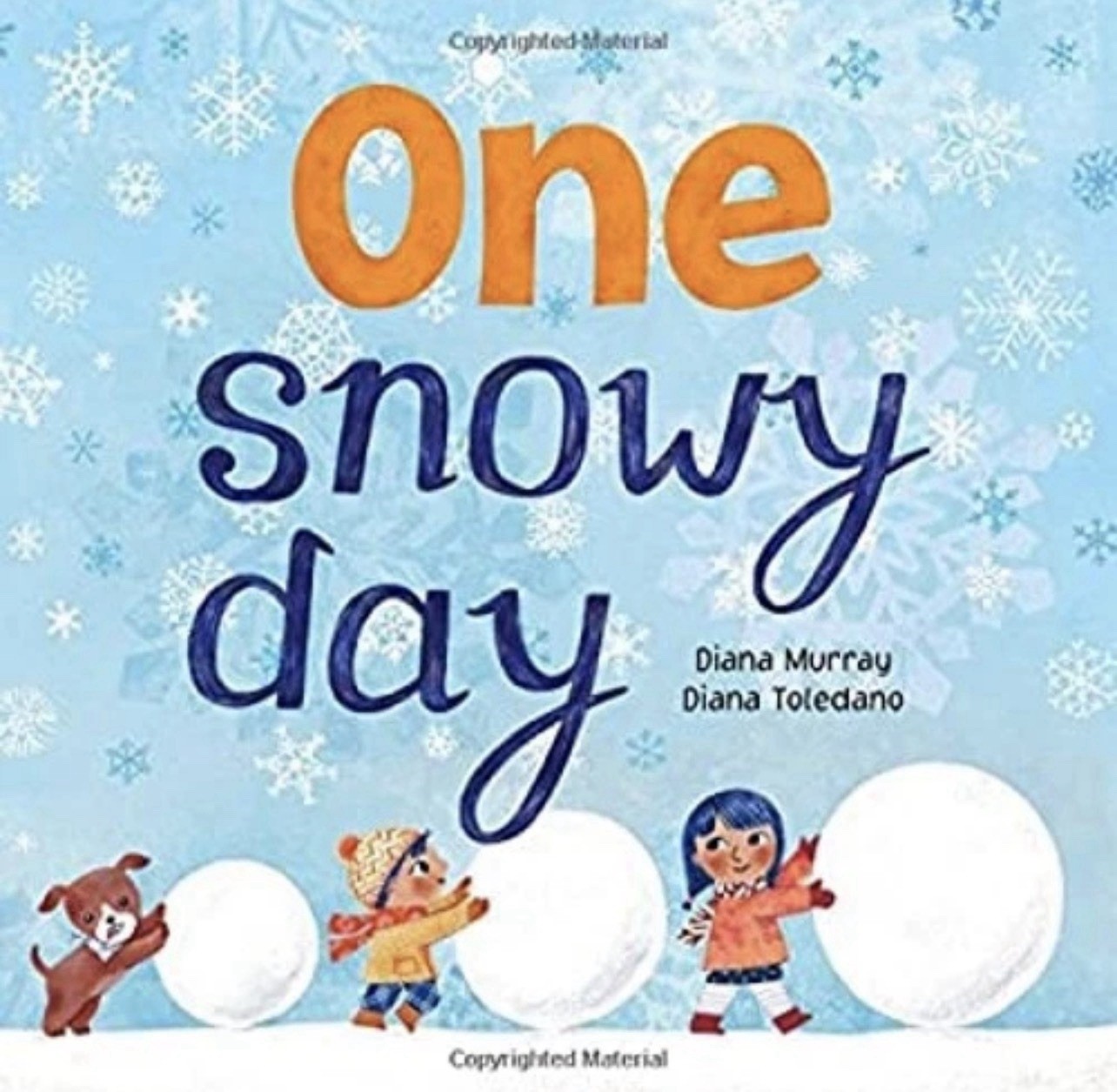 One Snowy Day Hardcover Diana Murray