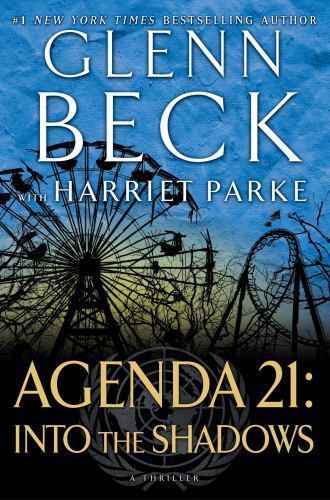 Agenda 21: Into the Shadows – 9781476746821, hardcover, Glenn Beck