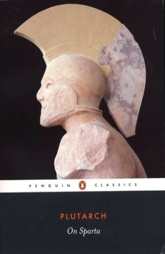 On Sparta (Penguin Classics) – Paperback By Plutarch – VERY GOOD
