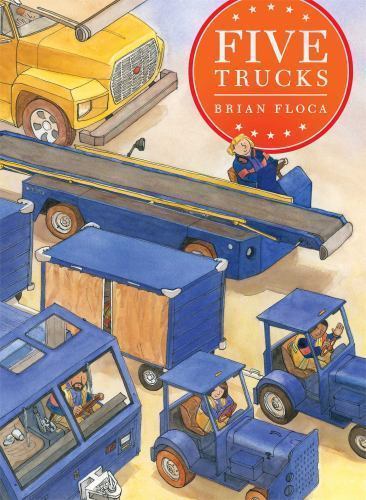 Five Trucks by Floca, Brian
