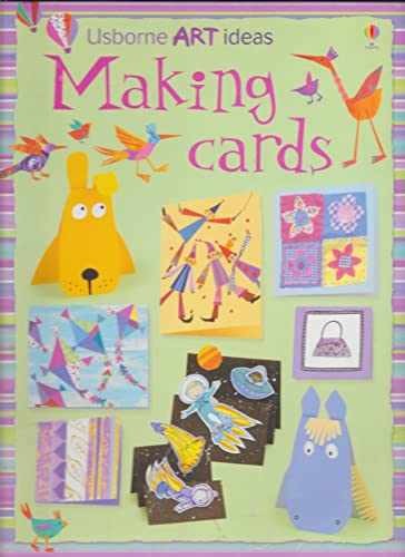 Making Cards (Usborne Art Ideas) – Paperback, by Watt Fiona – Very Good