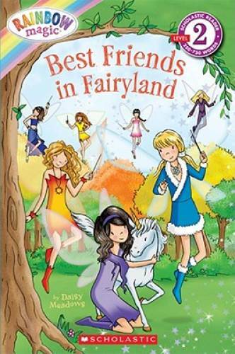 Best Friends In Fairyland (Rainbow Magic, Scholasic Reader Level 2) – GOOD