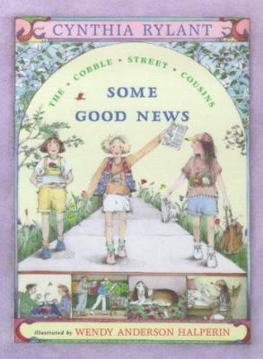 Some Good News (Cobble Street Cousins) by Cynthia Rylant