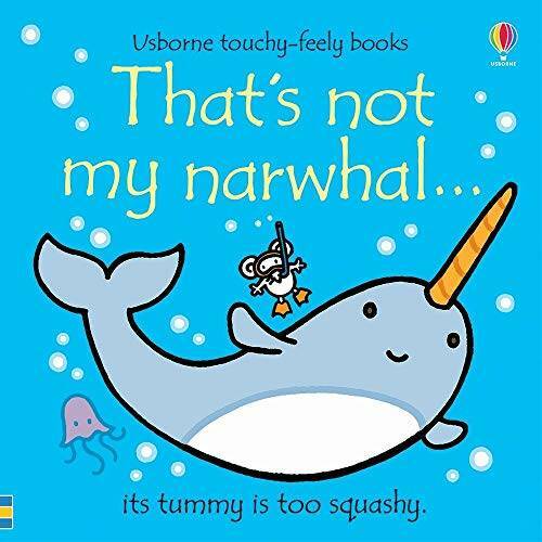 Thats Not My Narwhal – Board book By Fiona Watt – GOOD