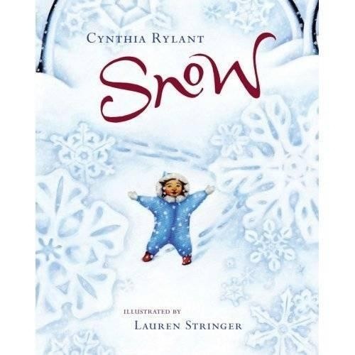Cynthia Rylant Snow (Hardback)