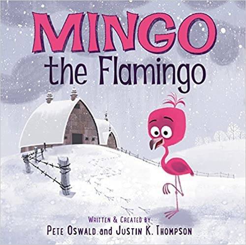 Mingo the Flamingo – Paperback By Pete Oswald – ACCEPTABLE