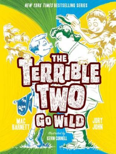 The Terrible Two Go Wild – Paperback By Barnett, Mac – VERY GOOD