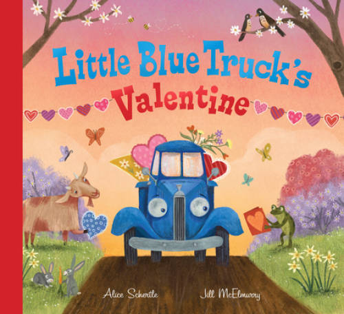 Little Blue Truck’s Valentine – Hardcover By Schertle, Alice – GOOD