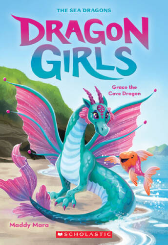 Grace the Cove Dragon (Dragon Girls 10) – Paperback By Mara, Maddy – VERY GOOD