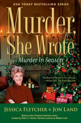 Murder, She Wrote: Murder in Season by Fletcher, Jessica; Land, Jon