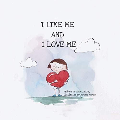 I Like Me and I Love Me: A sel – Paperback – VERY GOOD