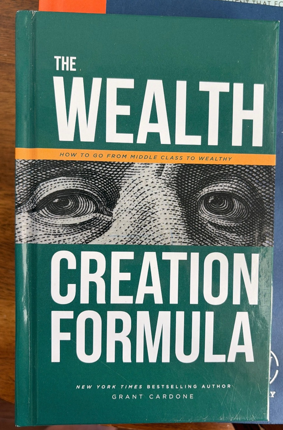 The Wealth Creation Formula, Grant Cardone Hardcover