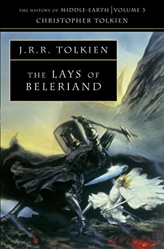 Lays of Beleriand (History of Middle-Earth) By Christopher Tolki