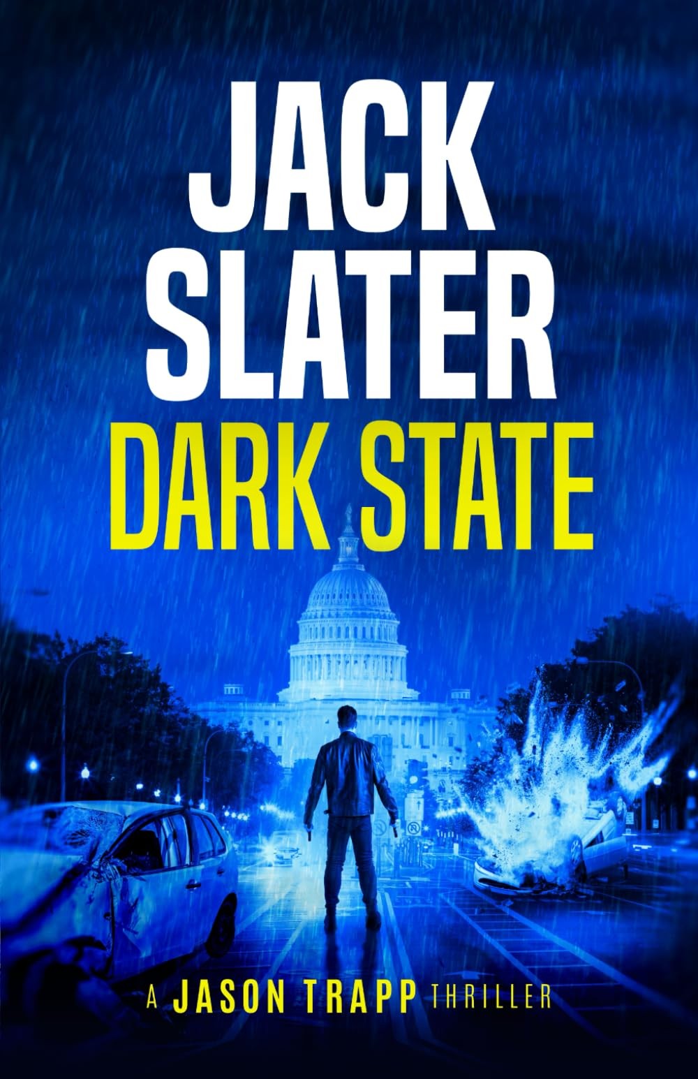 Dark State (Jason Trapp Thrillers) – paperback Slater, Jack