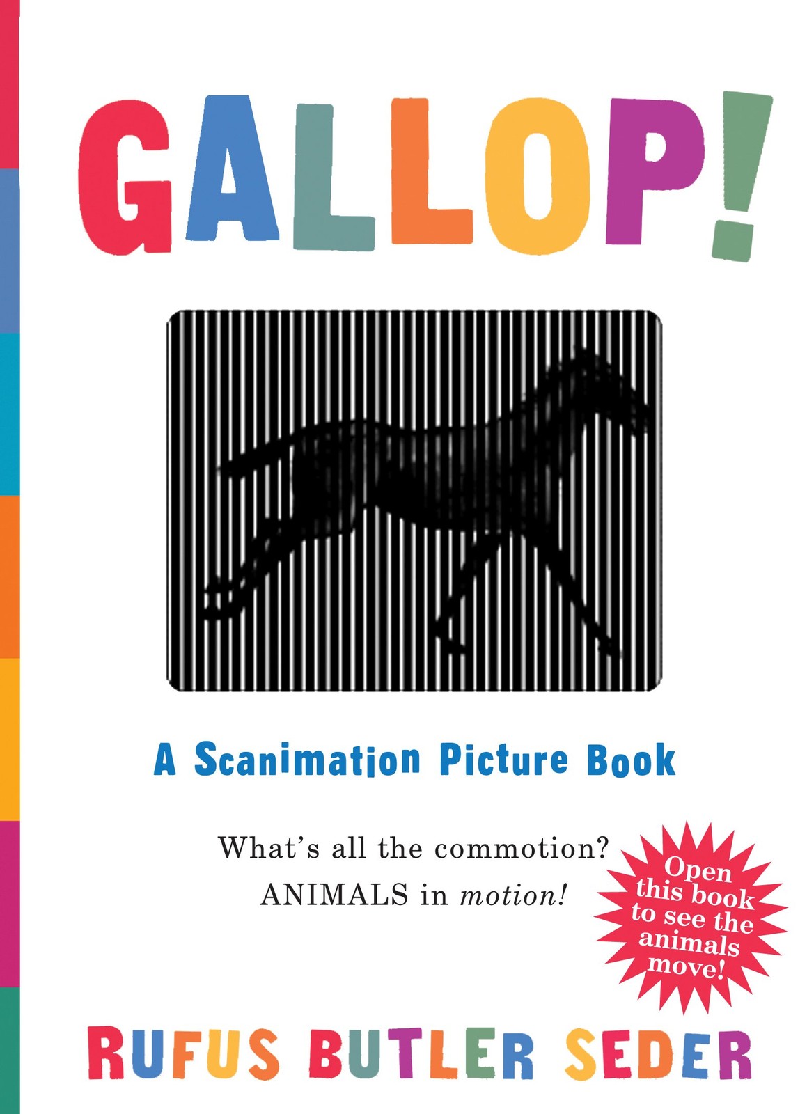 Gallop!: A Scanimation Picture Book – hardcover Seder, Rufus Butler