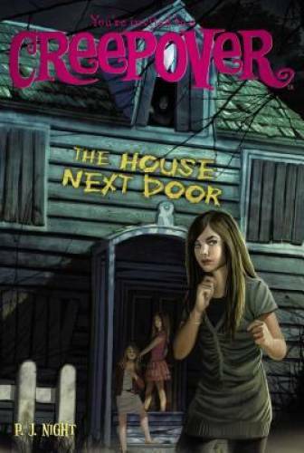 The House Next Door (You’re invited to a Creepover) – Paperback – GOOD