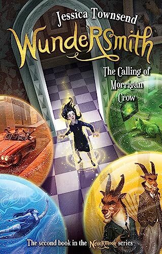 Wundersmith: The Calling of Morrigan Crow By Jessica Townsend